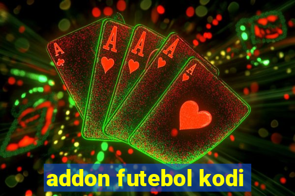 addon futebol kodi